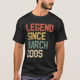 Legend Since March 2005 16Th Birthday 16 Year Old T-Shirt