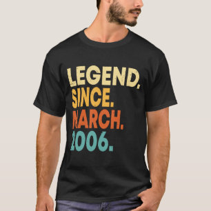 Legend Since March 2006 Boy Girl 17 Years Old 17th T-Shirt