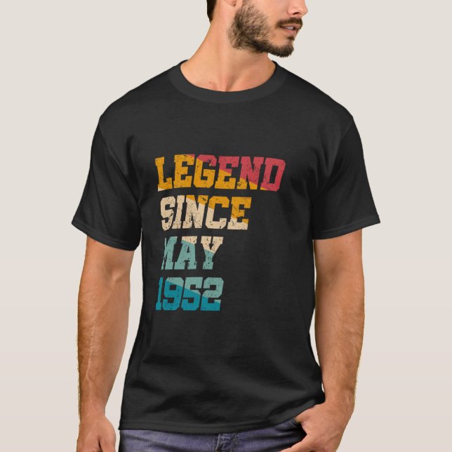 Legend Since May 1952 Funny 73 Years Old Retro 73r T-Shirt (Front)