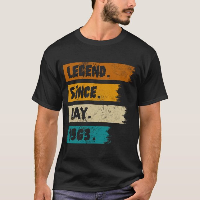 Legend Since may 1963 T-Shirt (Front)