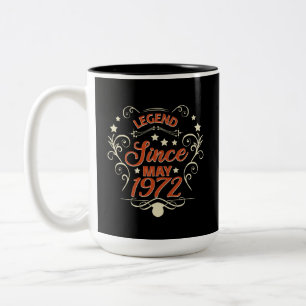 Legend Since May 1972. 50th birthday sayings Two-Tone Coffee Mug