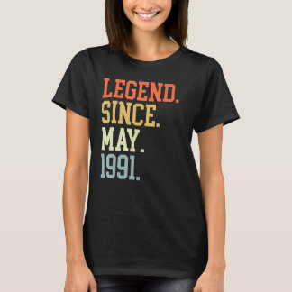 Legend Since May 1991 For Men Women May 1991 T-Shirt