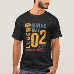 Legend Since May 2002 Gift For 20 Years Old 20Th B T-Shirt