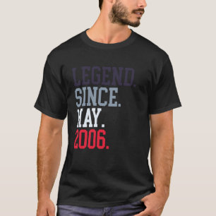 Legend Since May 2006 For Men Women May 2006 T-Shirt