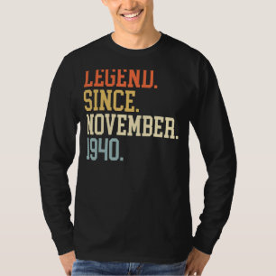 Legend Since November 1940 For Men Women November T-Shirt