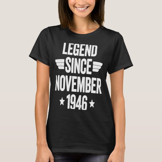 Legend Since November 1946  1 T-Shirt (Front)