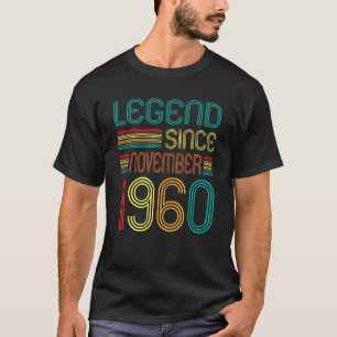 Legend Since November 1960 Retro 62 Years Old 62nd T-Shirt