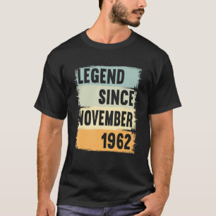 Legend Since November 1962 60 Years 60s 60 Birthda T-Shirt