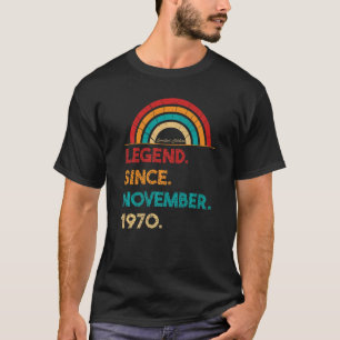 Legend Since November 1970 52nd Birthday Born In T-Shirt