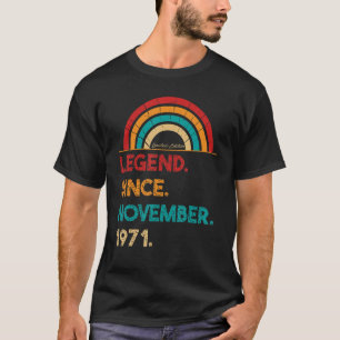 Legend Since November 1971 51st Birthday   Born In T-Shirt