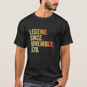 Legend Since November 1978 44 Years Old 44th Birt T-Shirt