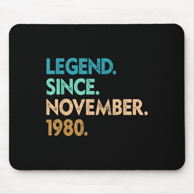 Legend Since November 1980 Apparel  Mouse Pad (Front)
