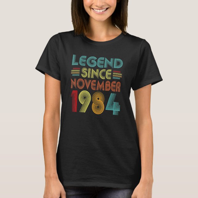 Legend Since November 1984 38th Birthday Retro 38  T-Shirt (Front)