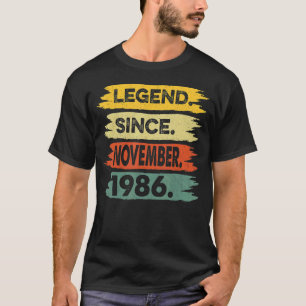 Legend Since November 1986 36th Birthday 36 Years T-Shirt