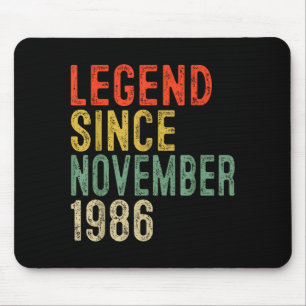 Legend Since November 1986 &#; th Birthday &#; Ye Mouse Pad