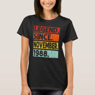 Legend Since November 1988 34th Birthday Vintage Y T-Shirt