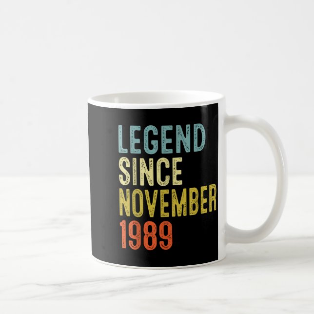 Legend Since November 1989 36th Birthday 36 Year O Coffee Mug (Right)