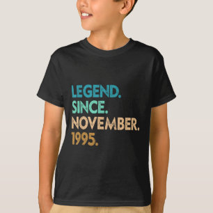 Legend Since November 1995 Apparel  T-Shirt