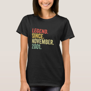Legend Since November 2001 21 Years Old 21st Birt T-Shirt