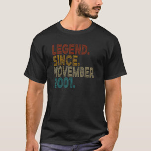 Legend Since November 2001 22nd Birthday 22 Years T-Shirt