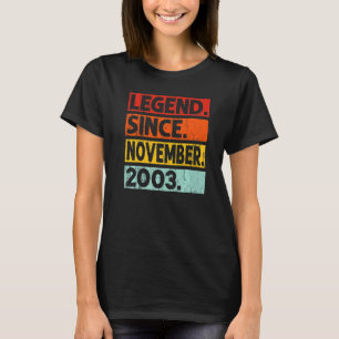 Legend Since November 2003 19th Birthday Vintage Y T-Shirt