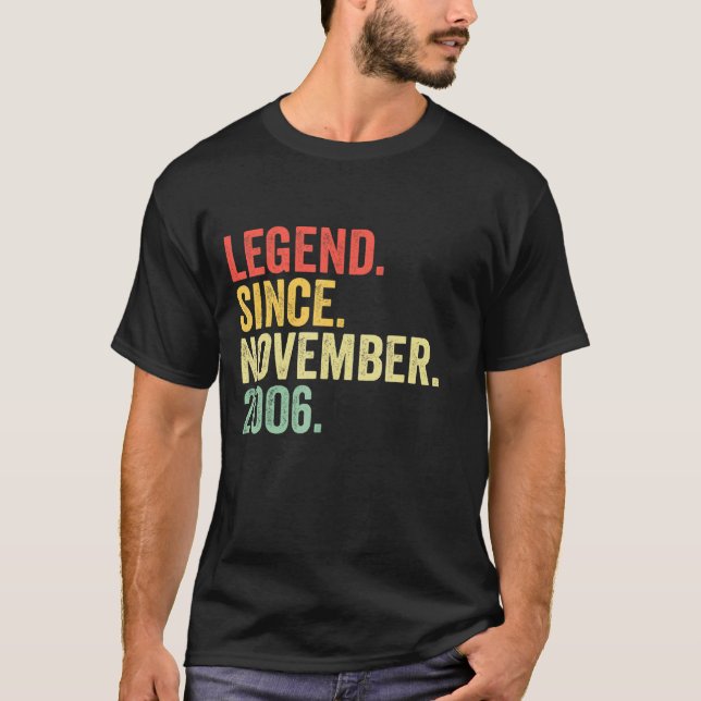 Legend Since November 2006 16th Birthday  16 Years T-Shirt (Front)