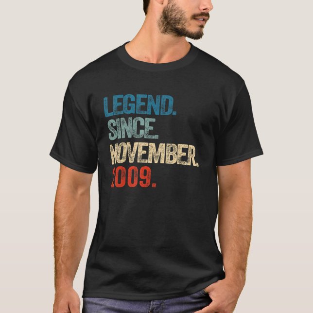 Legend Since November 2009 13 Year Old 13th Birthd T-Shirt (Front)