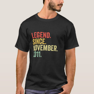 Legend Since November 2011 11th Birthday  11 Years T-Shirt