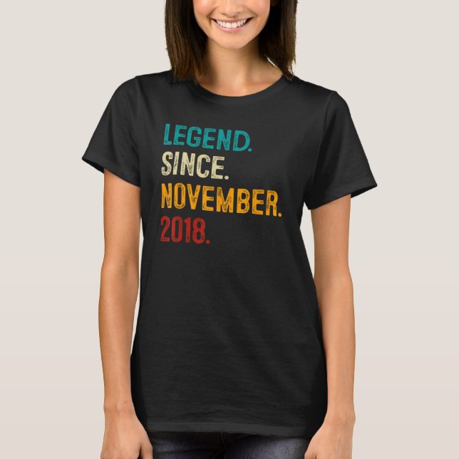 Legend Since November 2018 4th Birthday  4 Years O T-Shirt (Front)