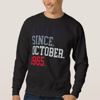 Legend Since October 1965 For Men Women October 19 Sweatshirt
