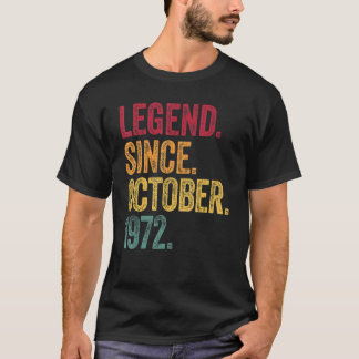 Legend Since October 1972 50th Birthday   50 Years T-Shirt