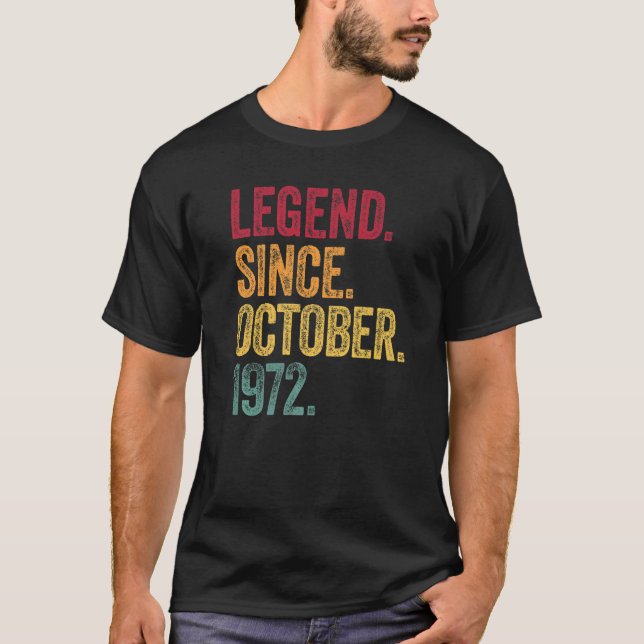 Legend Since October 1972 50th Birthday  50 Years  T-Shirt (Front)