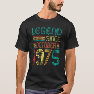 Legend Since October 1975 47th Birthday Retro 47 Y T-Shirt