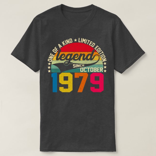 Legend Since October 1979 43th Birthday Limited Ed T-Shirt (Design Front)