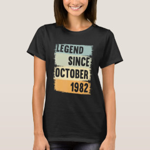 Legend Since October 1982 40 Years 40s 40 Birthday T-Shirt