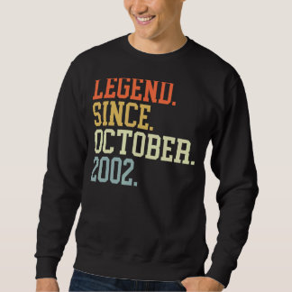 Legend Since October 2002 For Men Women October 20 Sweatshirt