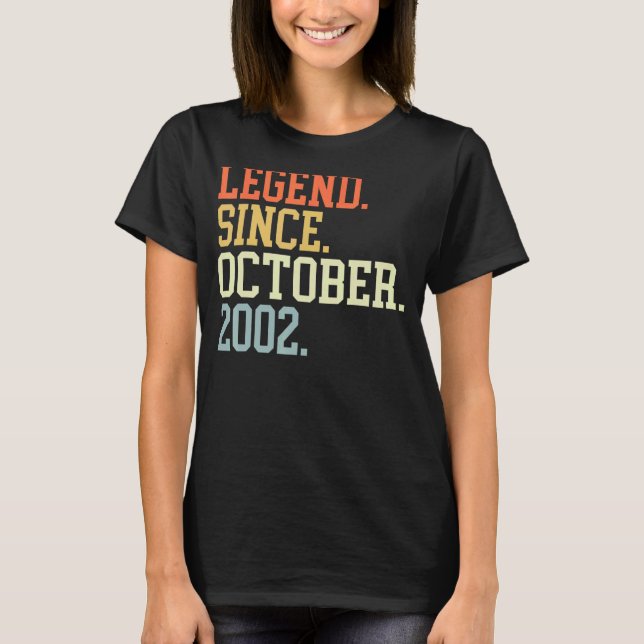 Legend Since October 2002 For Men Women October 20 T-Shirt (Front)