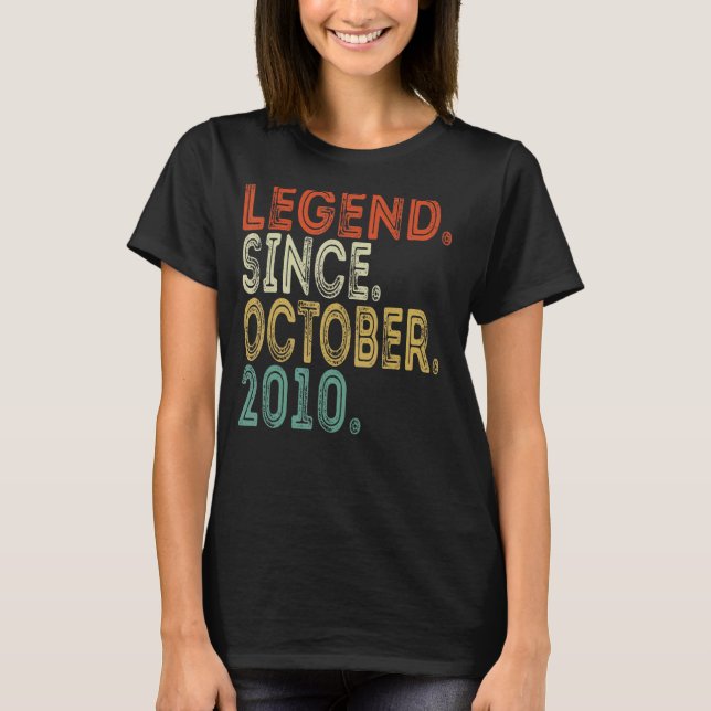 Legend Since October 2010 12 Years Old 12th Birthd T-Shirt (Front)