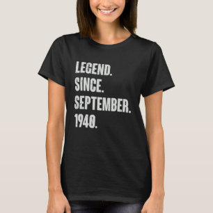 Legend Since September 1940 82 Year Old 82nd Birt T-Shirt