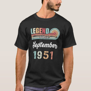 Legend Since September 1951 71 Years Old Vintage B T-Shirt