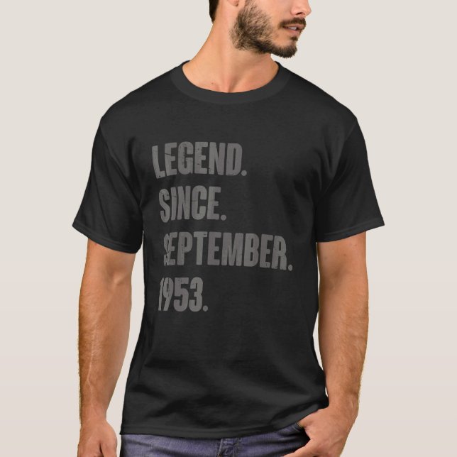 Legend Since September 1953 69 Year Old 69th Birth T-Shirt (Front)