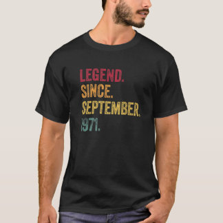 Legend Since September 1971 50Th Birthday Gift 50 T-Shirt