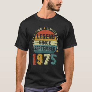 Legend Since September 1975 47th Birthday 47 Years T-Shirt