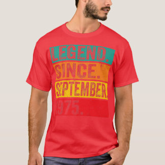 Legend Since September 1975 47th Birthday Gifts 47 T-Shirt