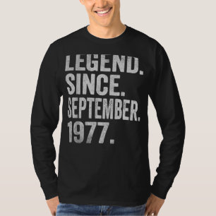 Legend Since September 1977 45 Years Old 45th Birt T-Shirt