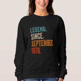 Legend Since September 1978 44th Birthday Sweatshirt