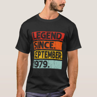 Legend Since September 1979 Birthday 1979 Men Wome T-Shirt