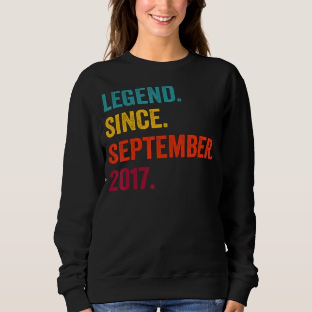 Legend Since September 2017 5th Birthday  5 Years  Sweatshirt (Front)