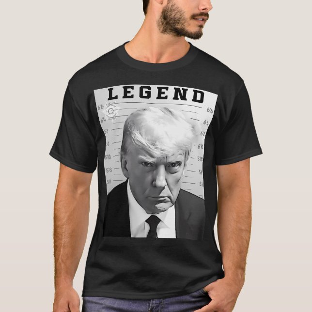 Legend Trump Mug Shot - Donald Trump Mug Shot -Nev T-Shirt (Front)