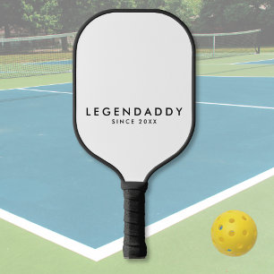Legendaddy for Legendary Dad modern minimalist Pickleball Paddle